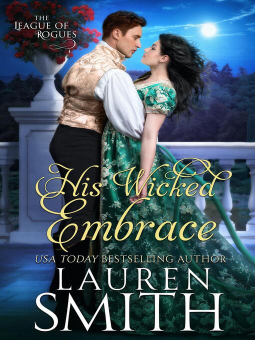 Title details for His Wicked Embrace by Lauren Smith - Available